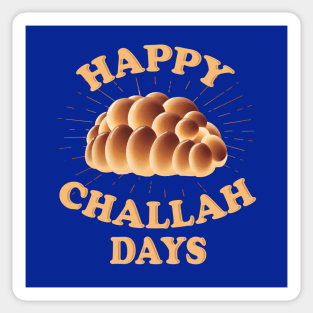 Happy Challah Days Sticker